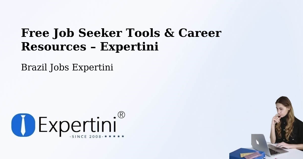 Free Job Seeker Tools & Career Resources – Feijó - Feijó, Brazil Jobs Expertini