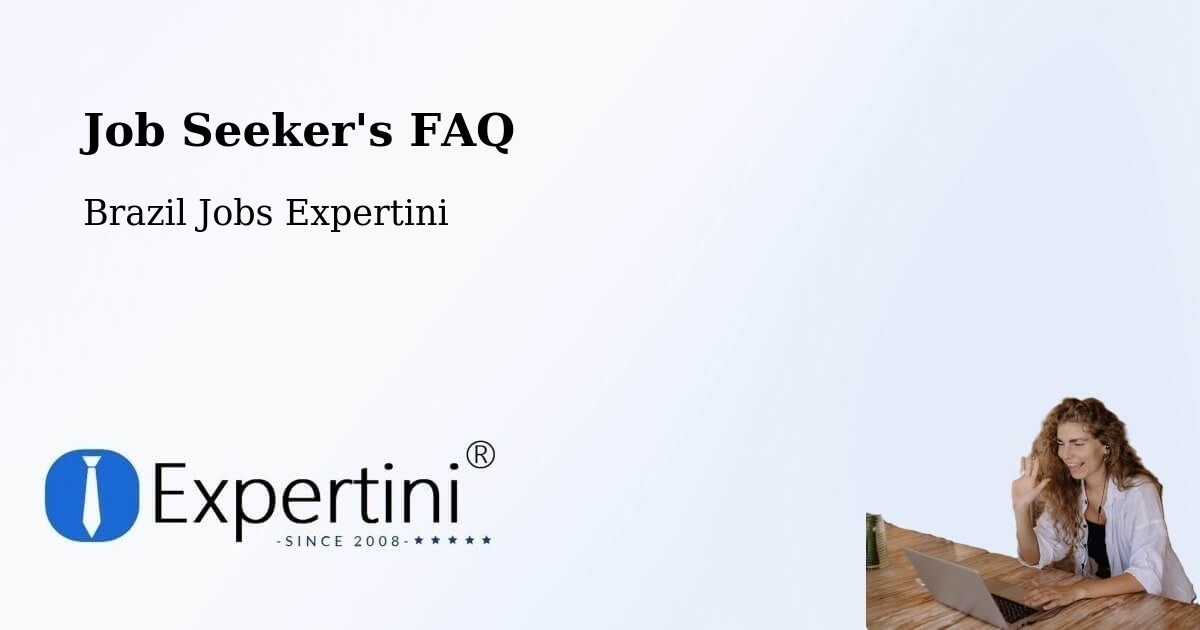 Job Seeker FAQ – Feijó - Brazil Jobs Expertini