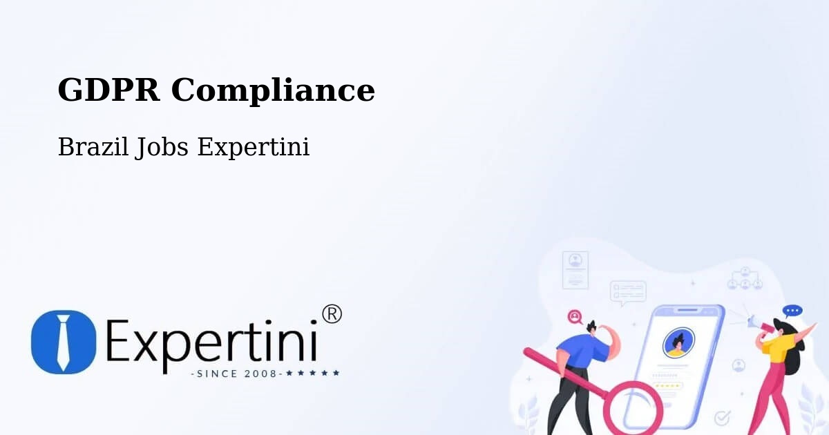 EU GDPR Compliance Statement – Feijó - Brazil Jobs Expertini