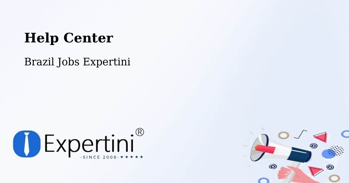 Help Center – Feijó - Brazil Jobs Expertini