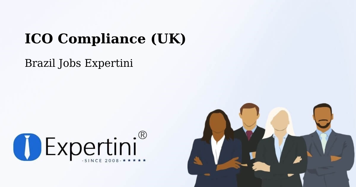 UK Data Protection & ICO Compliance – Feijó - Brazil Jobs Expertini
